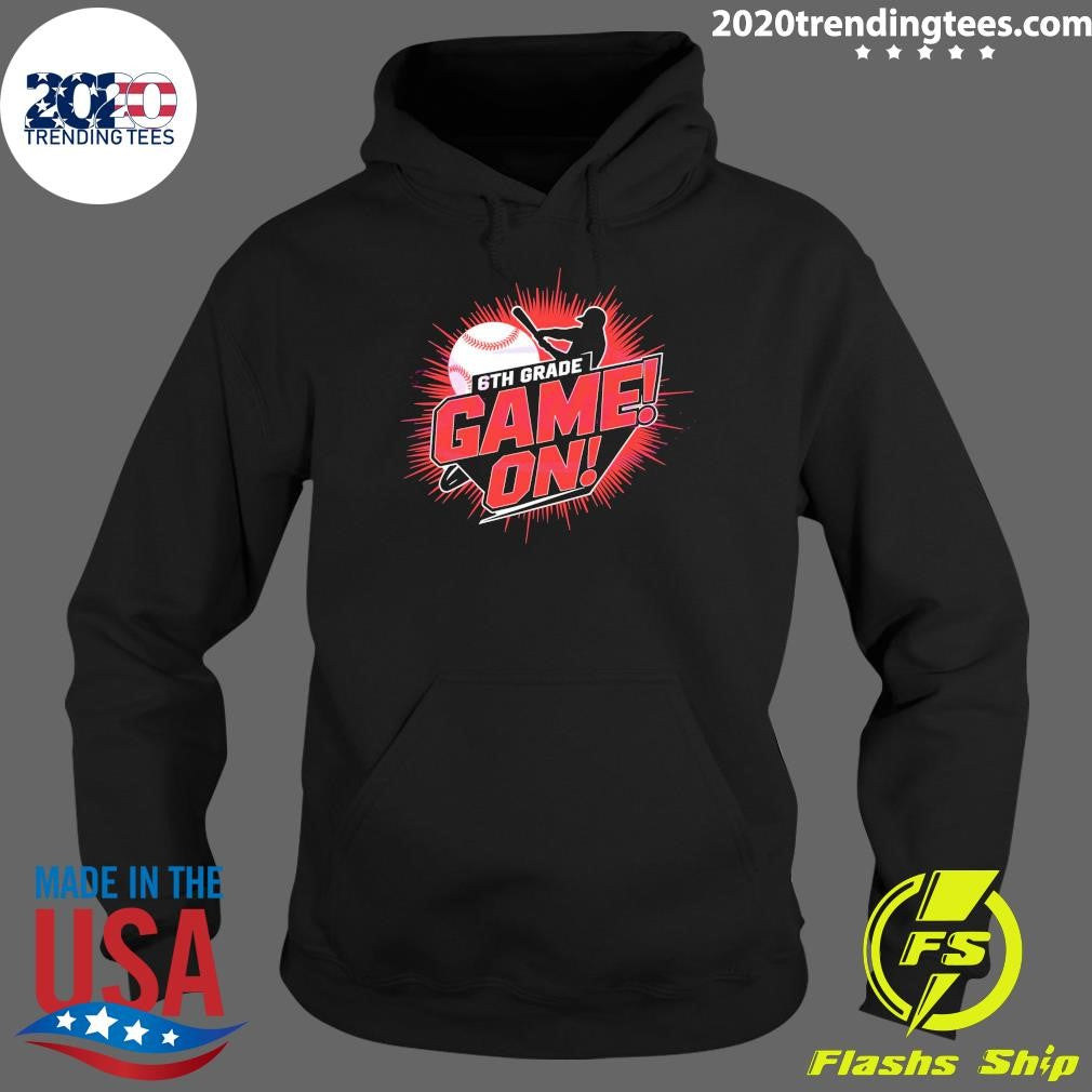 Awesome 6th Grade Game On Baseball Back To School - Adult & Kids T-Shirts, Sweatshirts & Hoodies apparel design preview 2