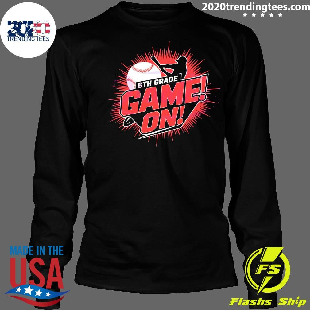 Awesome 6th Grade Game On Baseball Back To School - Adult & Kids T-Shirts, Sweatshirts & Hoodies apparel design preview 4