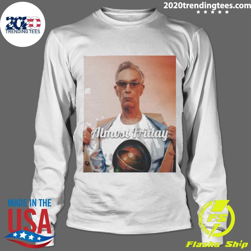 Awesome Bill Nye Almost Friday - Adult & Kids T-Shirts, Sweatshirts & Hoodies apparel design preview 4