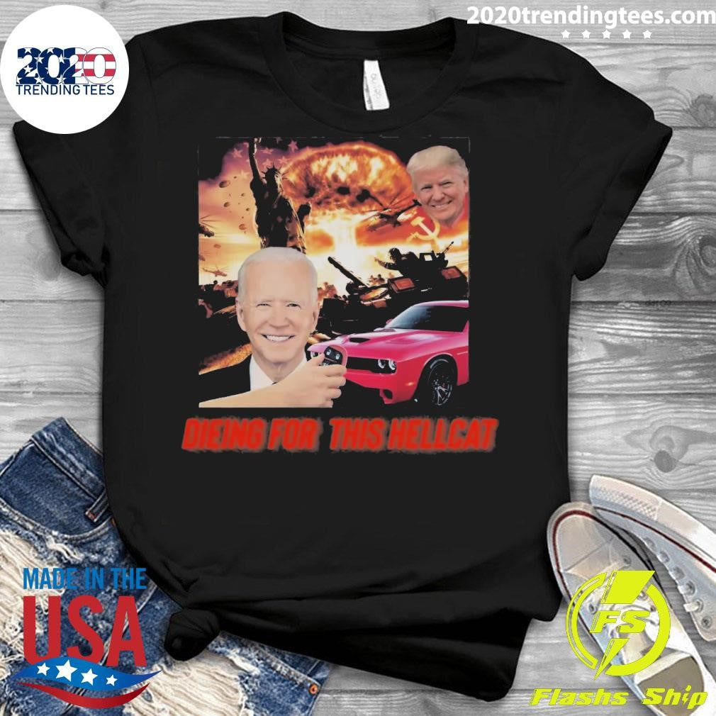 Awesome Die For This Hellcat Joe Biden And Donald - Adult & Kids T-Shirts, Sweatshirts & Hoodies apparel design preview 3