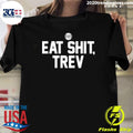 Awesome Eat Shit Trev - Adult & Kids T-Shirts, Sweatshirts & Hoodies apparel design preview 1