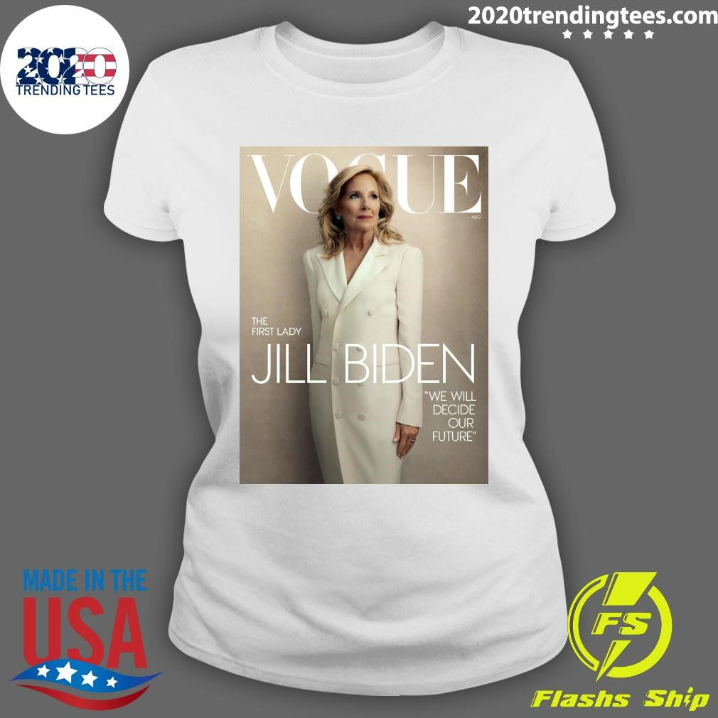 Awesome First Lady Jill Biden on What's at Stake in - Adult & Kids T-Shirts, Sweatshirts & Hoodies apparel design preview 3