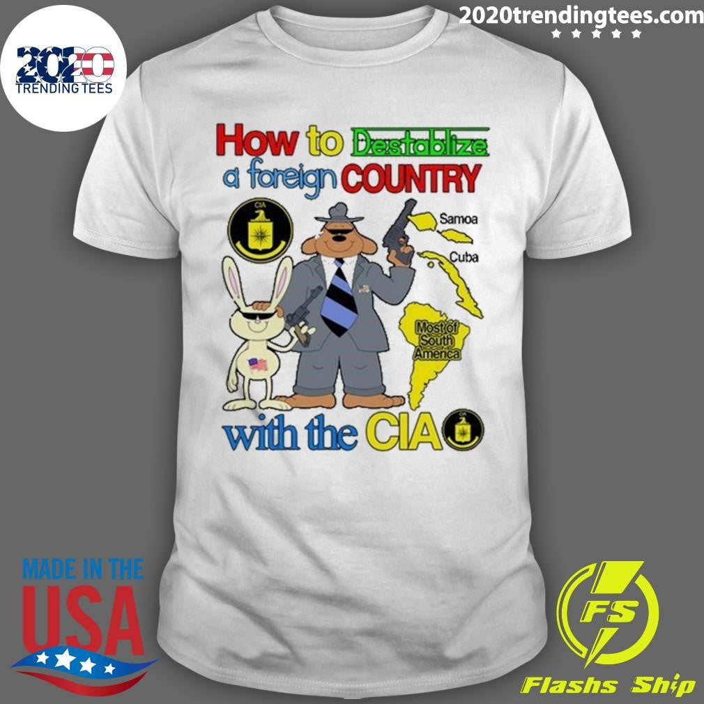 Awesome How To Destablize A Foreign Country Samoa - Adult & Kids T-Shirts, Sweatshirts & Hoodies apparel design preview 1