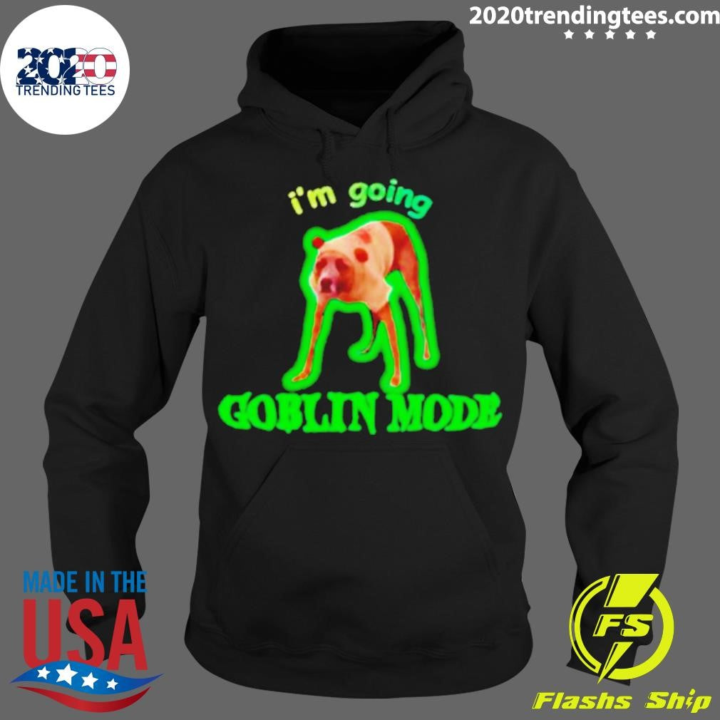 Awesome I'm Going Goblin Mode Dog - Adult & Kids T-Shirts, Sweatshirts & Hoodies apparel design preview 2