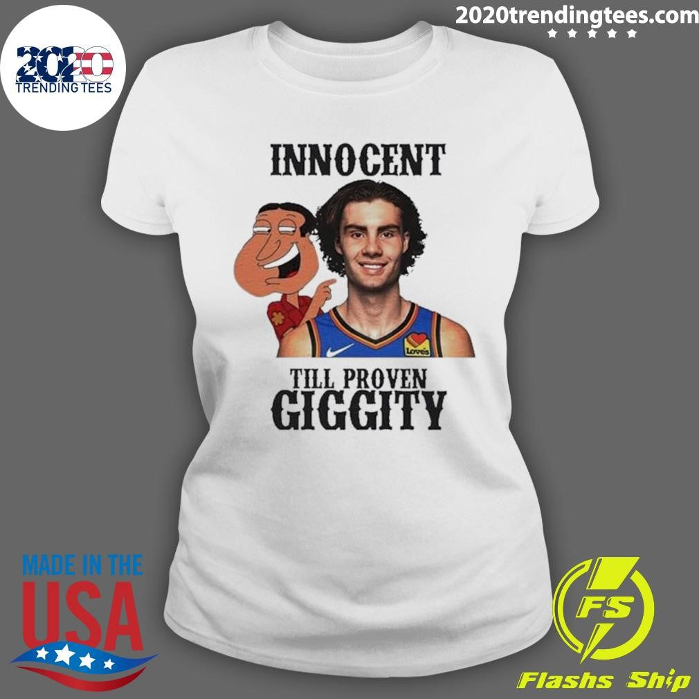 Awesome Josh Giddey Innocent Til Proven Giggity - Adult & Kids T-Shirts, Sweatshirts & Hoodies apparel design preview 3