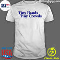 Awesome Kamala Harris Tiny Hands Crowds - Adult & Kids T-Shirts, Sweatshirts & Hoodies apparel design preview 1