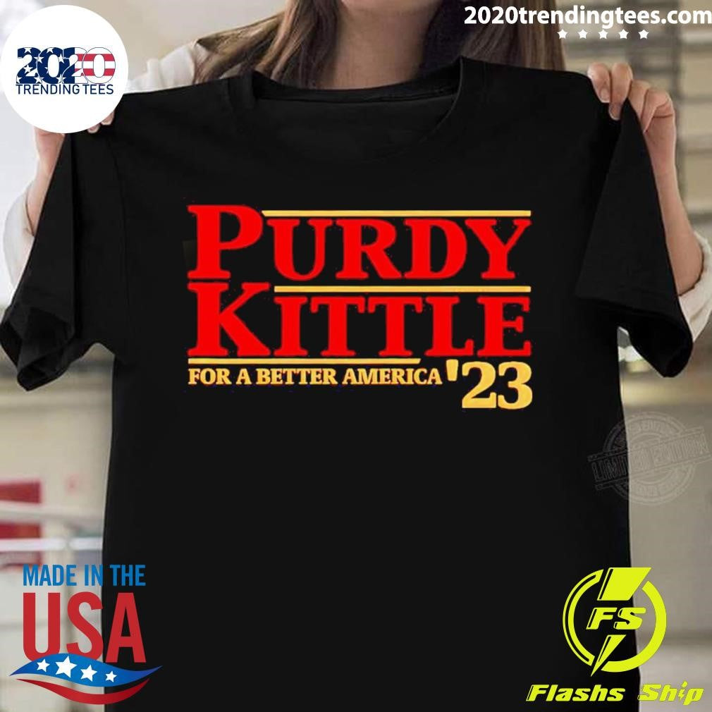 Awesome Purdy Kittle For A Better America 23 - Adult & Kids T-Shirts, Sweatshirts & Hoodies apparel design preview 1