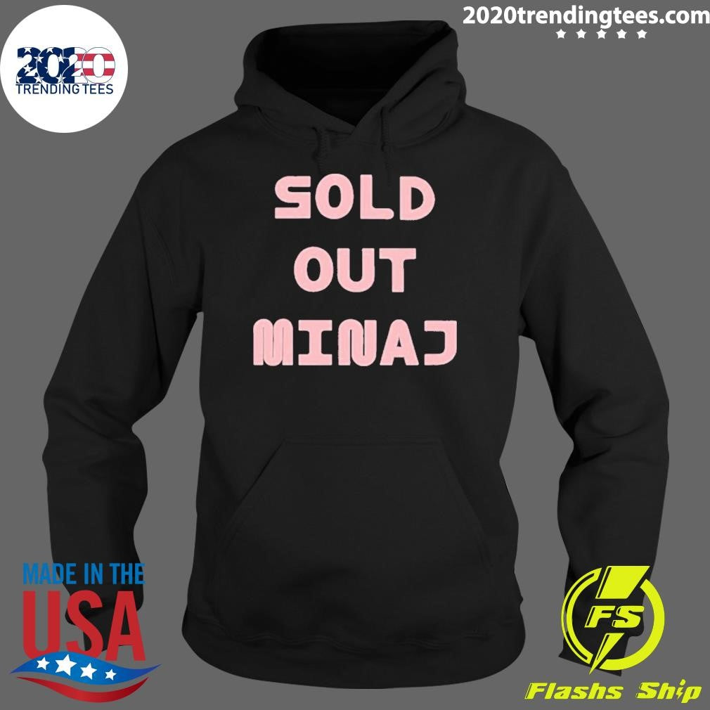 Awesome Sold Out Minaj - Adult & Kids T-Shirts, Sweatshirts & Hoodies apparel design preview 2