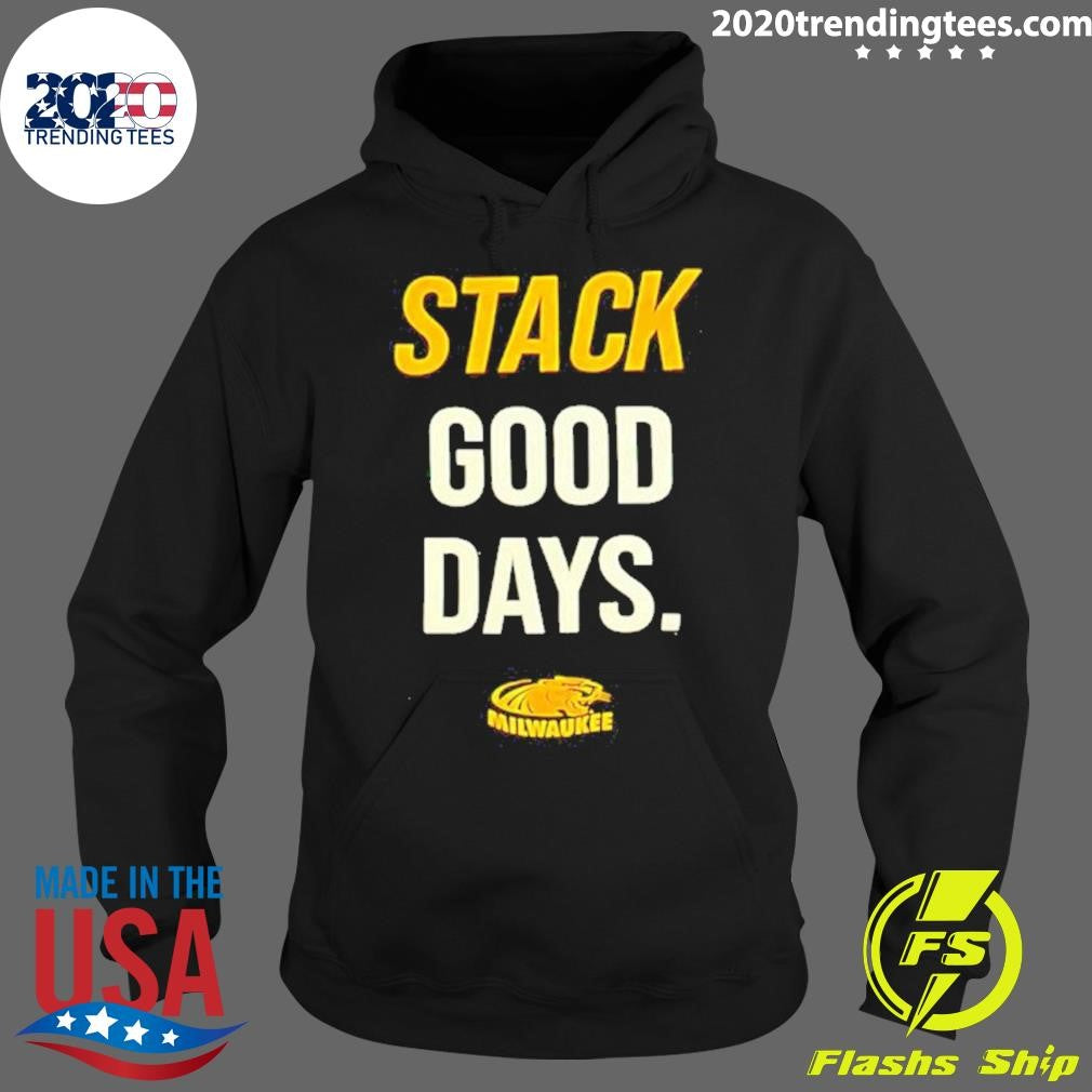 Awesome Stack Good Days Milwaukee - Adult & Kids T-Shirts, Sweatshirts & Hoodies apparel design preview 2