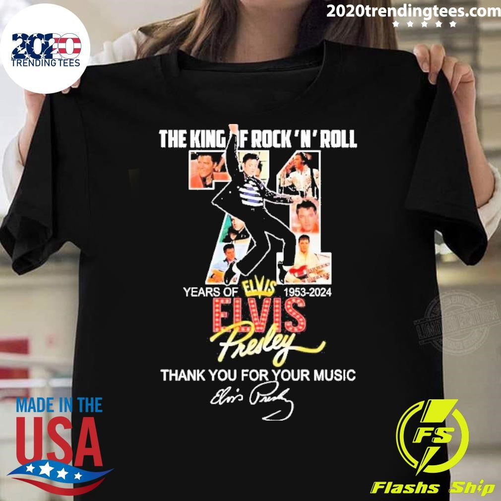 Awesome The King Of Rock N Roll 71 Years 1953-2024 - Adult & Kids T-Shirts, Sweatshirts & Hoodies apparel design preview 1