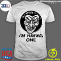 Awesome The Last Podcast On Left I'm Having One - Adult & Kids T-Shirts, Sweatshirts & Hoodies apparel design preview 1