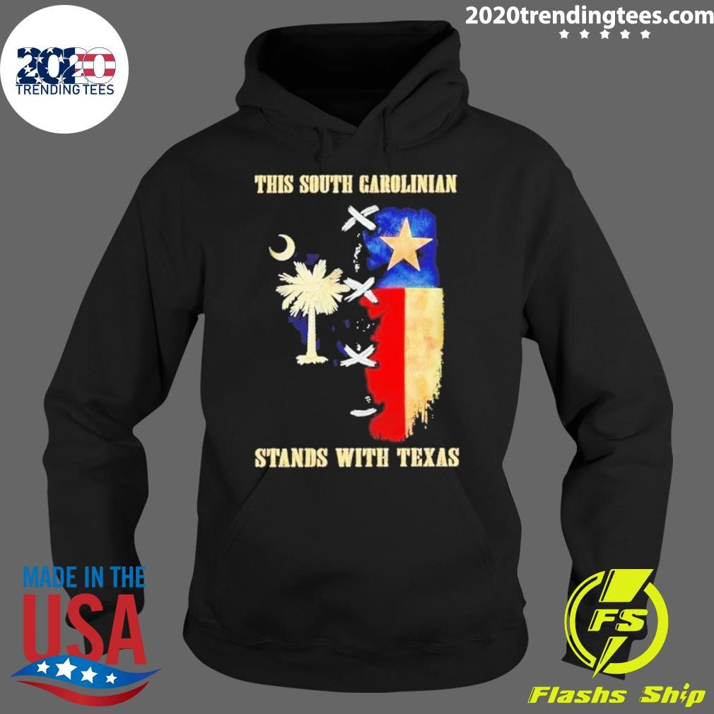 Awesome This South Carolinian Stands With Texas - Adult & Kids T-Shirts, Sweatshirts & Hoodies apparel design preview 2