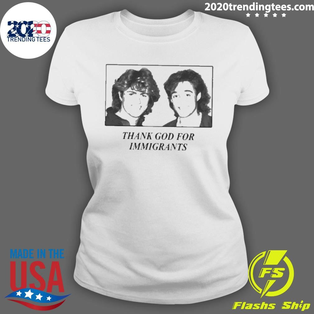 Awesome Wham Thank God For Immigrants - Adult & Kids T-Shirts, Sweatshirts & Hoodies apparel design preview 3