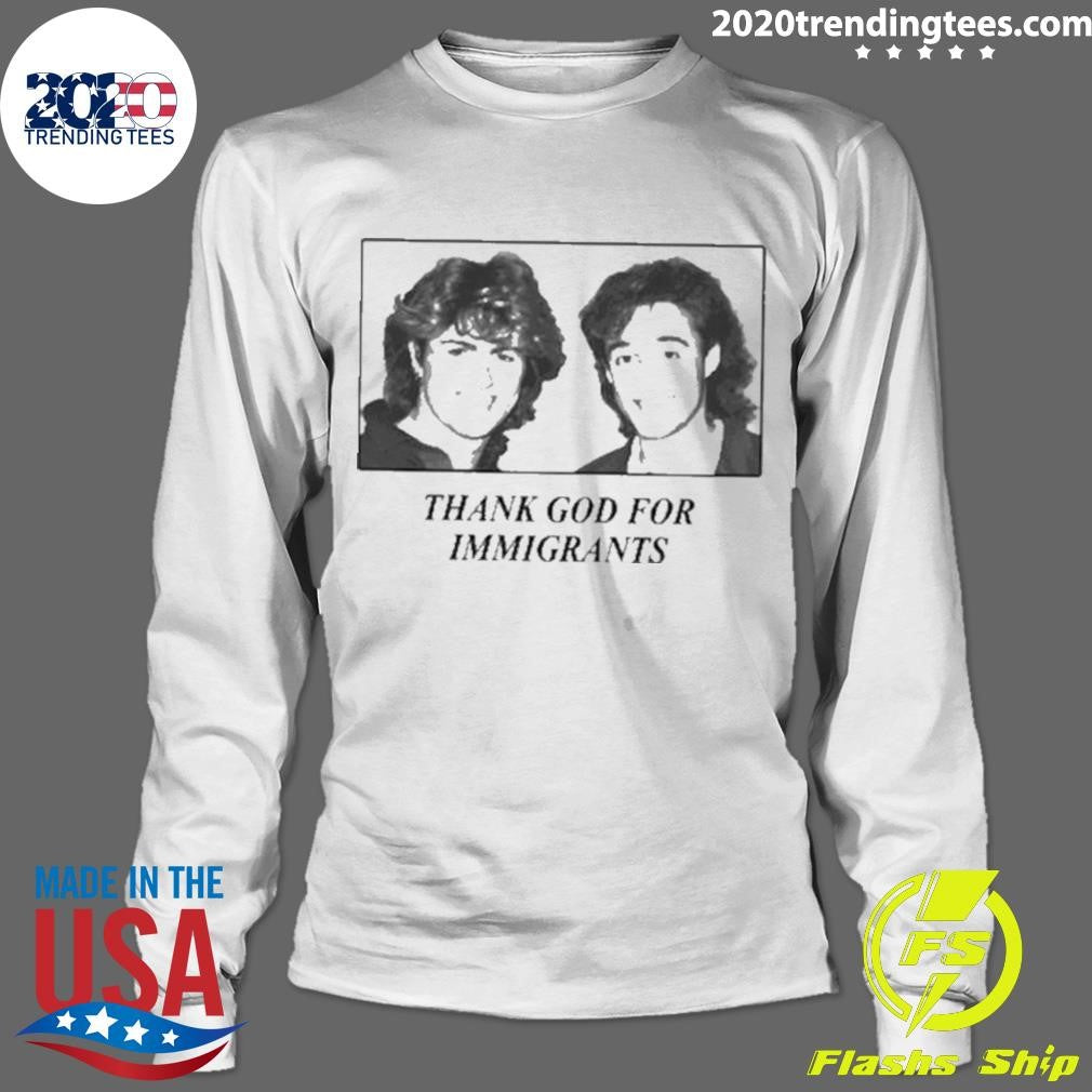 Awesome Wham Thank God For Immigrants - Adult & Kids T-Shirts, Sweatshirts & Hoodies apparel design preview 4