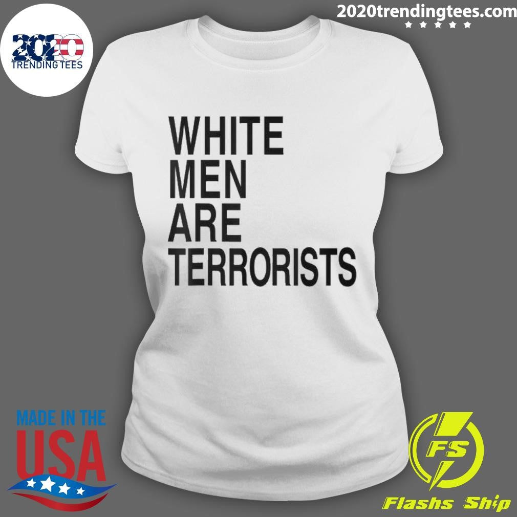 Awesome White Men Are Terrorists - Adult & Kids T-Shirts, Sweatshirts & Hoodies apparel design preview 3