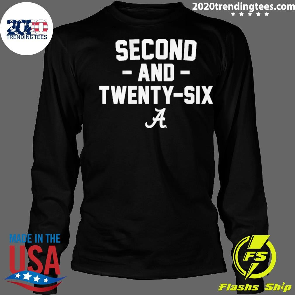 Awesome alabama Second And Twenty-Six - Adult & Kids T-Shirts, Sweatshirts & Hoodies apparel design preview 4