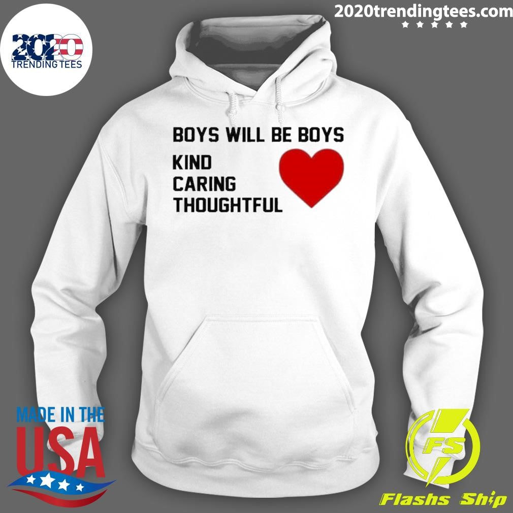 Awesome boys Will Be Kind Caring Thoughtful - Adult & Kids T-Shirts, Sweatshirts & Hoodies apparel design preview 2