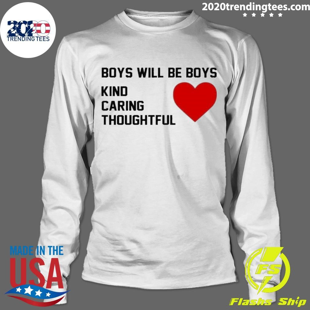 Awesome boys Will Be Kind Caring Thoughtful - Adult & Kids T-Shirts, Sweatshirts & Hoodies apparel design preview 4