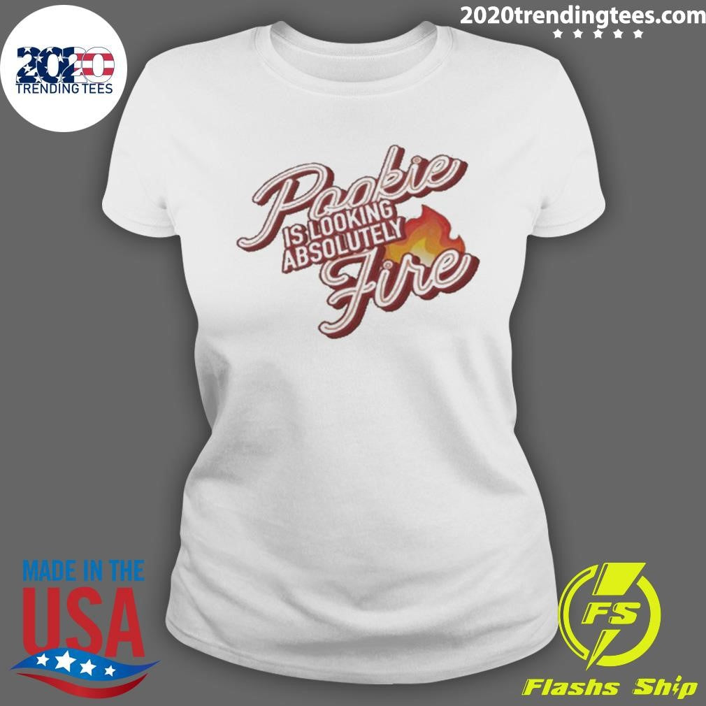 Awesome pookie Is Looking Absolutely Fire - Adult & Kids T-Shirts, Sweatshirts & Hoodies apparel design preview 3