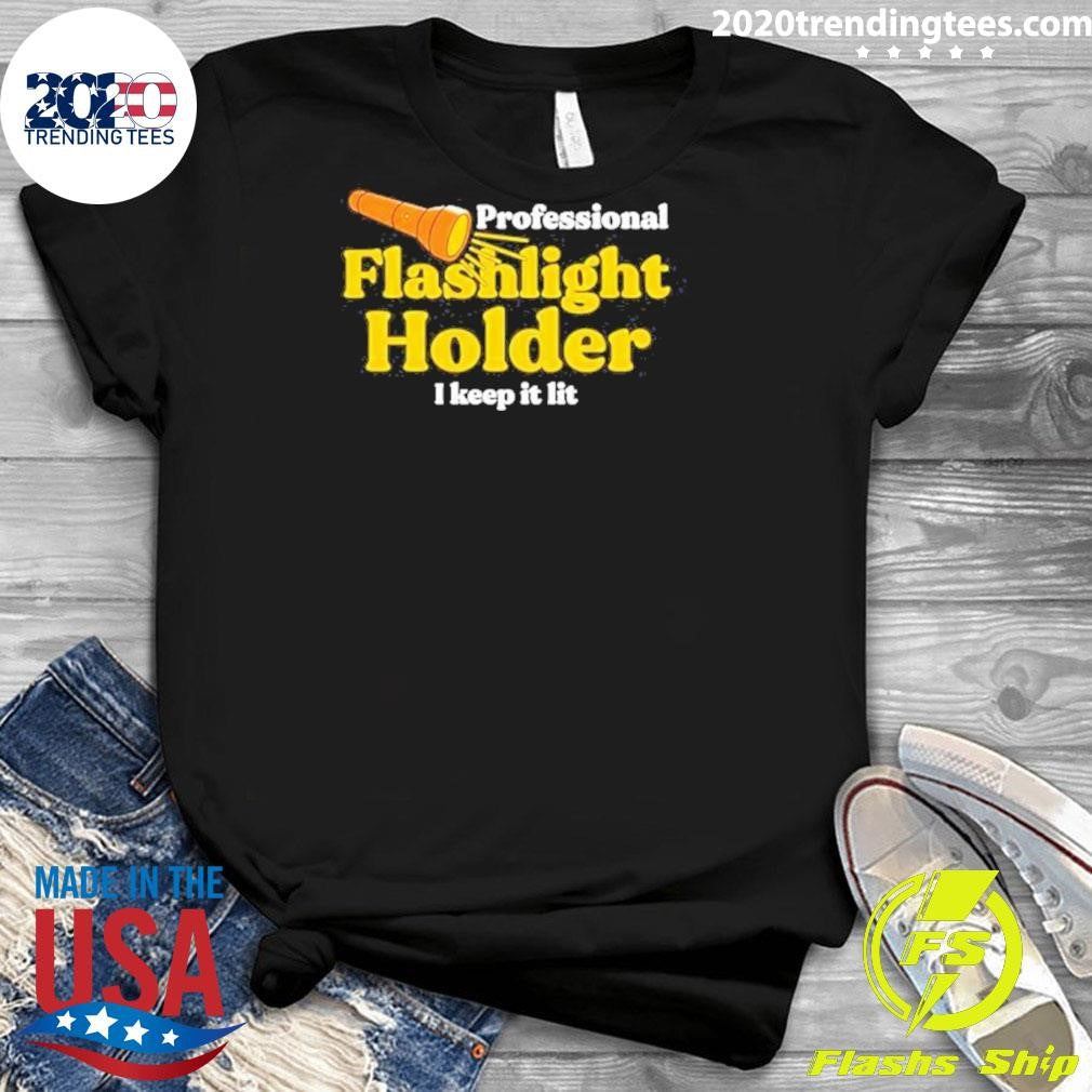 Awesome professional Flashlight Holder I Keep It Lit - Adult & Kids T-Shirts, Sweatshirts & Hoodies apparel design preview 3