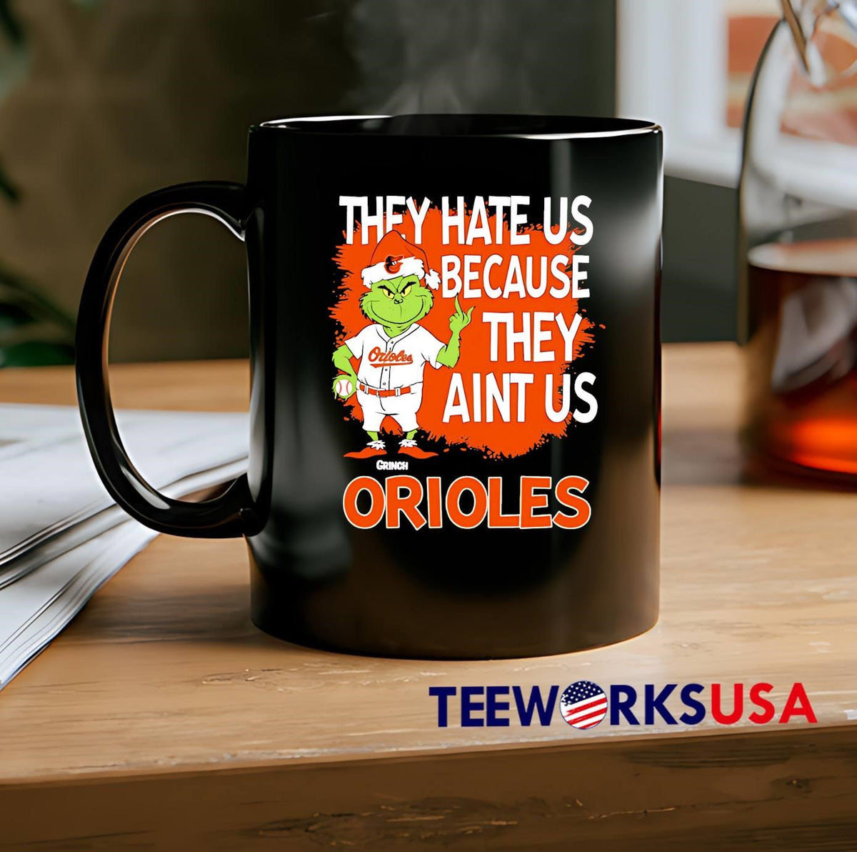 Baltimore Orioles Grinch Christmas They Hate Us Ain't - Adult & Kids T-Shirts, Sweatshirts & Hoodies apparel design preview 2