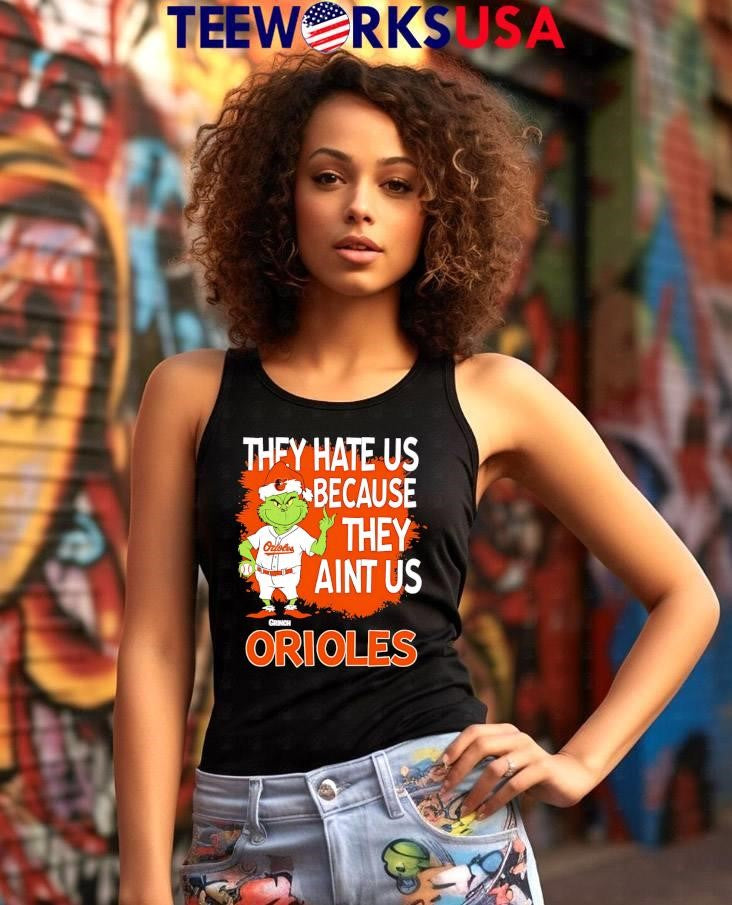 Baltimore Orioles Grinch Christmas They Hate Us Ain't - Adult & Kids T-Shirts, Sweatshirts & Hoodies apparel design preview 7