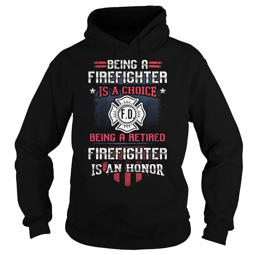 Being A Firefighter Is Choice An Honor - Adult & Kids T-Shirts, Sweatshirts & Hoodies apparel design preview 4