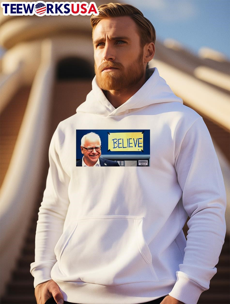Believe Harris Walz funny - Adult & Kids T-Shirts, Sweatshirts & Hoodies apparel design preview 2