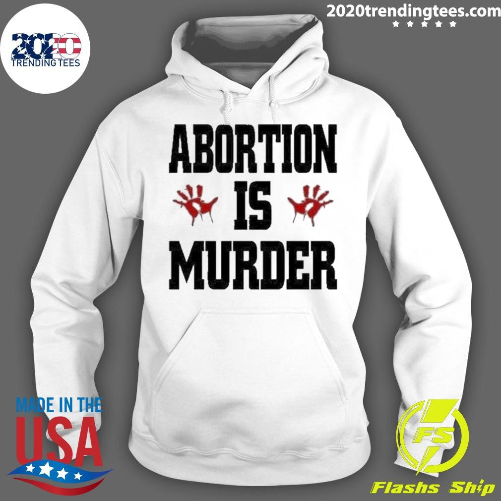 Best Abortion Is Murder Robert Evans - Adult & Kids T-Shirts, Sweatshirts & Hoodies apparel design preview 2