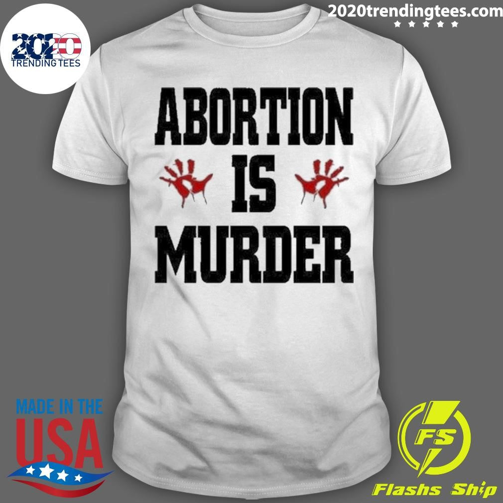 Best Abortion Is Murder Robert Evans - Adult & Kids T-Shirts, Sweatshirts & Hoodies apparel design preview 1