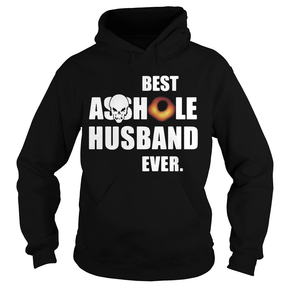 Best Asshole Husband Ever Black Hole 2019 - Adult & Kids T-Shirts, Sweatshirts & Hoodies apparel design preview 4