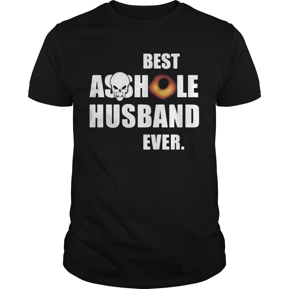 Best Asshole Husband Ever Black Hole 2019 - Adult & Kids T-Shirts, Sweatshirts & Hoodies apparel design preview 1