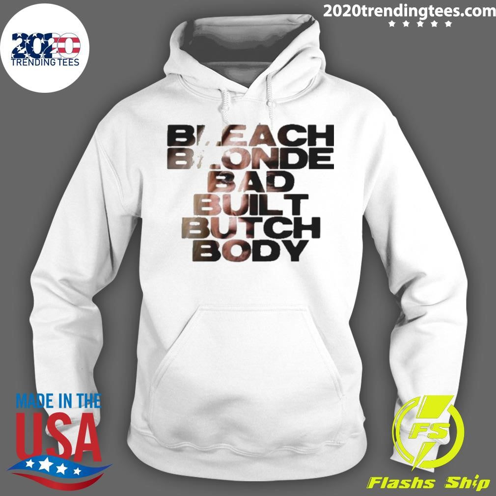 Best Bleach Blonde Bad Built Butch Body Mtg - Adult & Kids T-Shirts, Sweatshirts & Hoodies apparel design preview 2