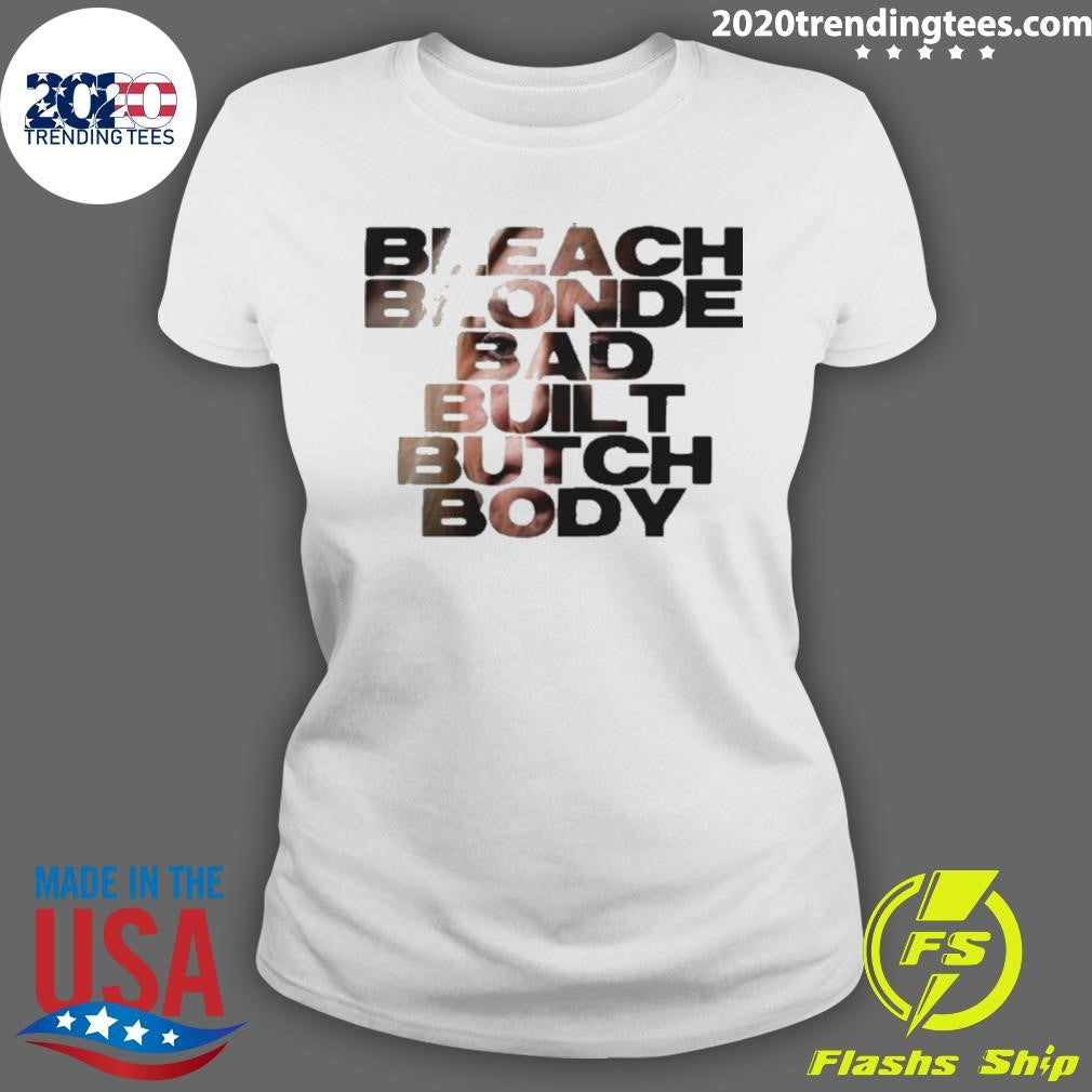 Best Bleach Blonde Bad Built Butch Body Mtg - Adult & Kids T-Shirts, Sweatshirts & Hoodies apparel design preview 3