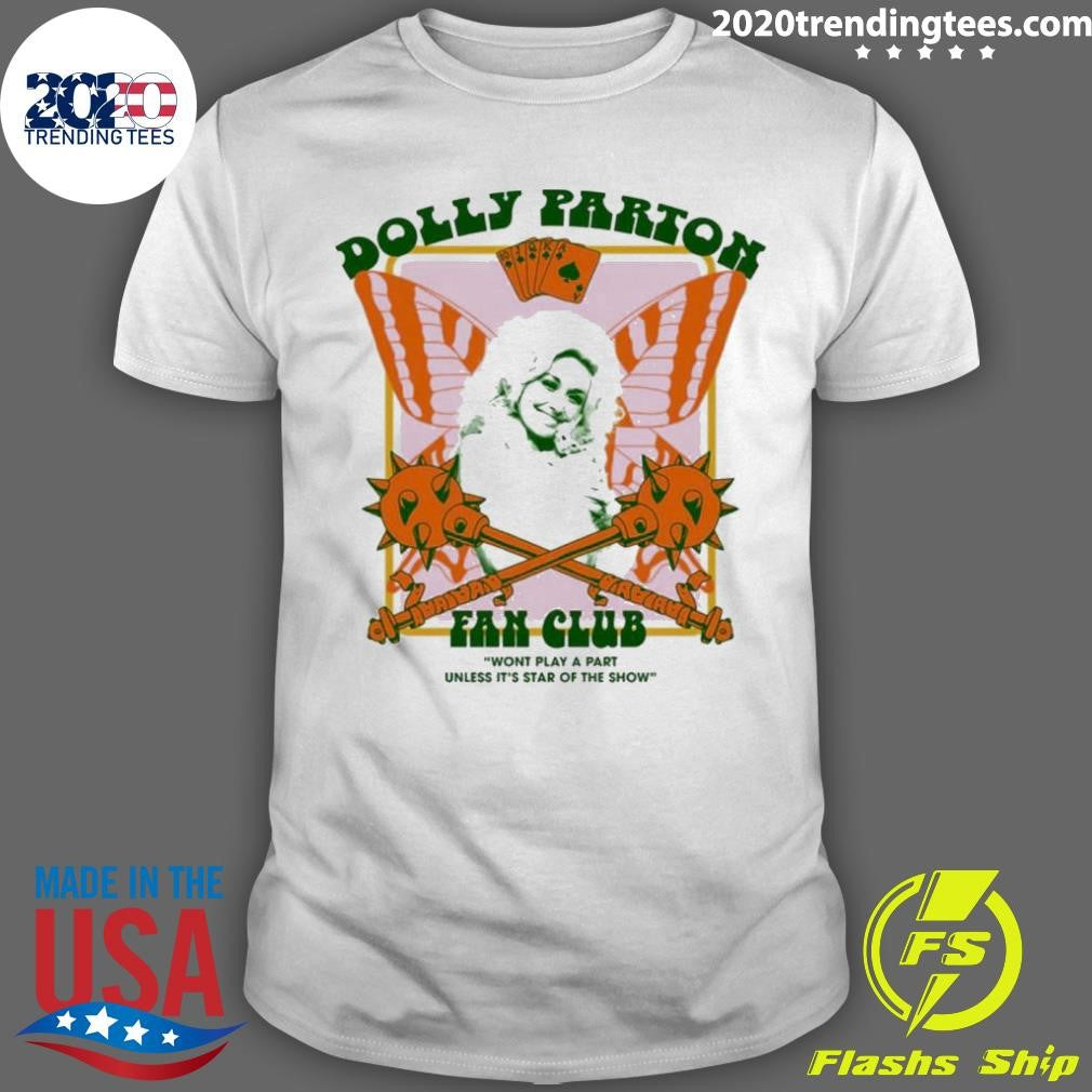 Best Dolly Parton Fan Club Won't Play A Part Unless - Adult & Kids T-Shirts, Sweatshirts & Hoodies apparel design preview 1