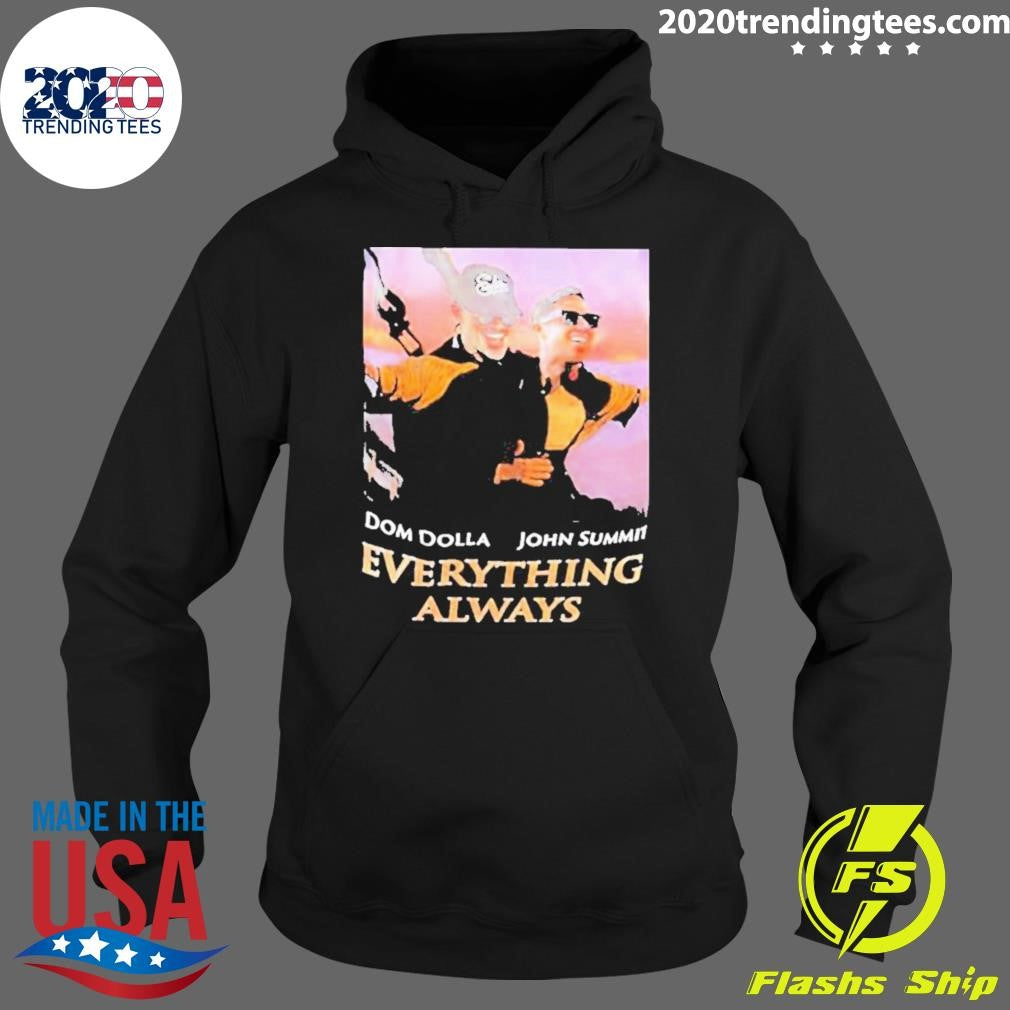 Best Dom Dolla John Summit Everything Always Titanic - Adult & Kids T-Shirts, Sweatshirts & Hoodies apparel design preview 2