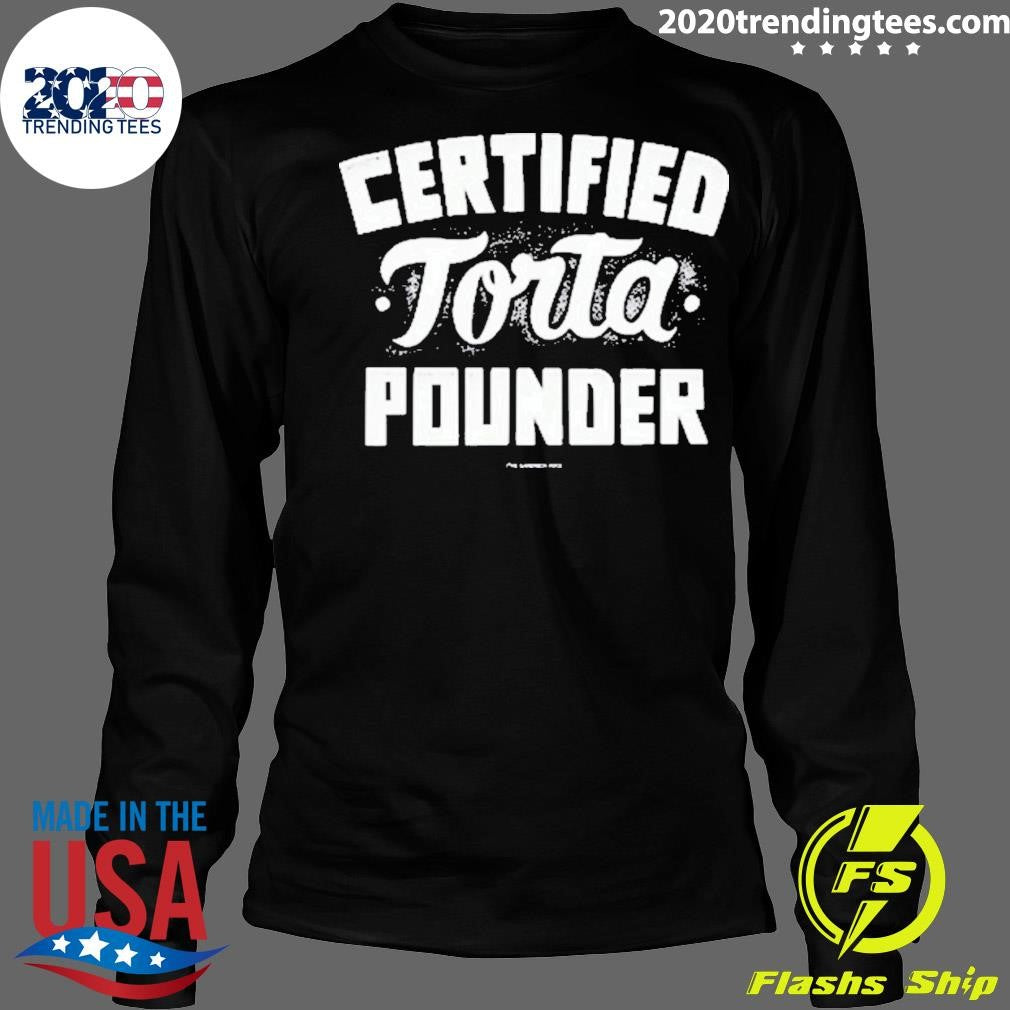 Best Foos Gone Wild Certified Torta Pounder The - Adult & Kids T-Shirts, Sweatshirts & Hoodies apparel design preview 4