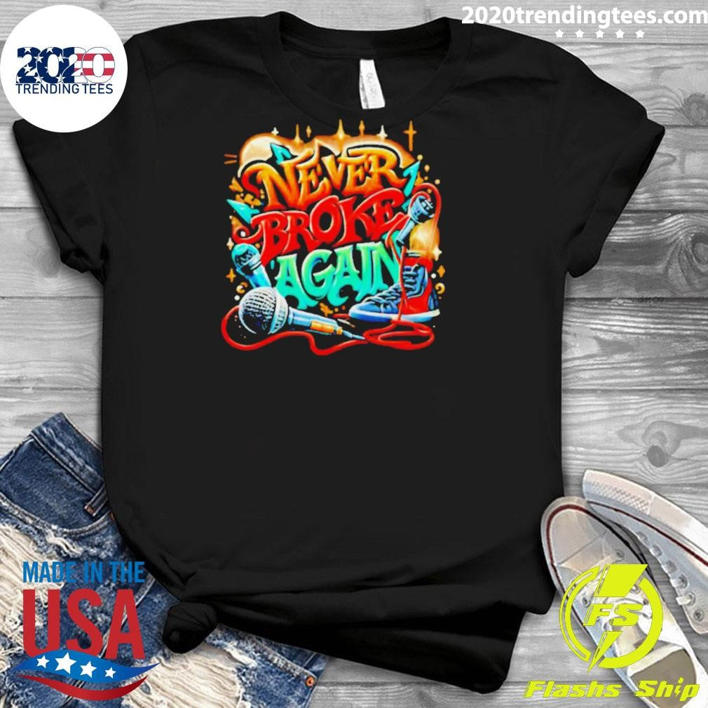 Best Graffiti Never Broke Again - Adult & Kids T-Shirts, Sweatshirts & Hoodies apparel design preview 3
