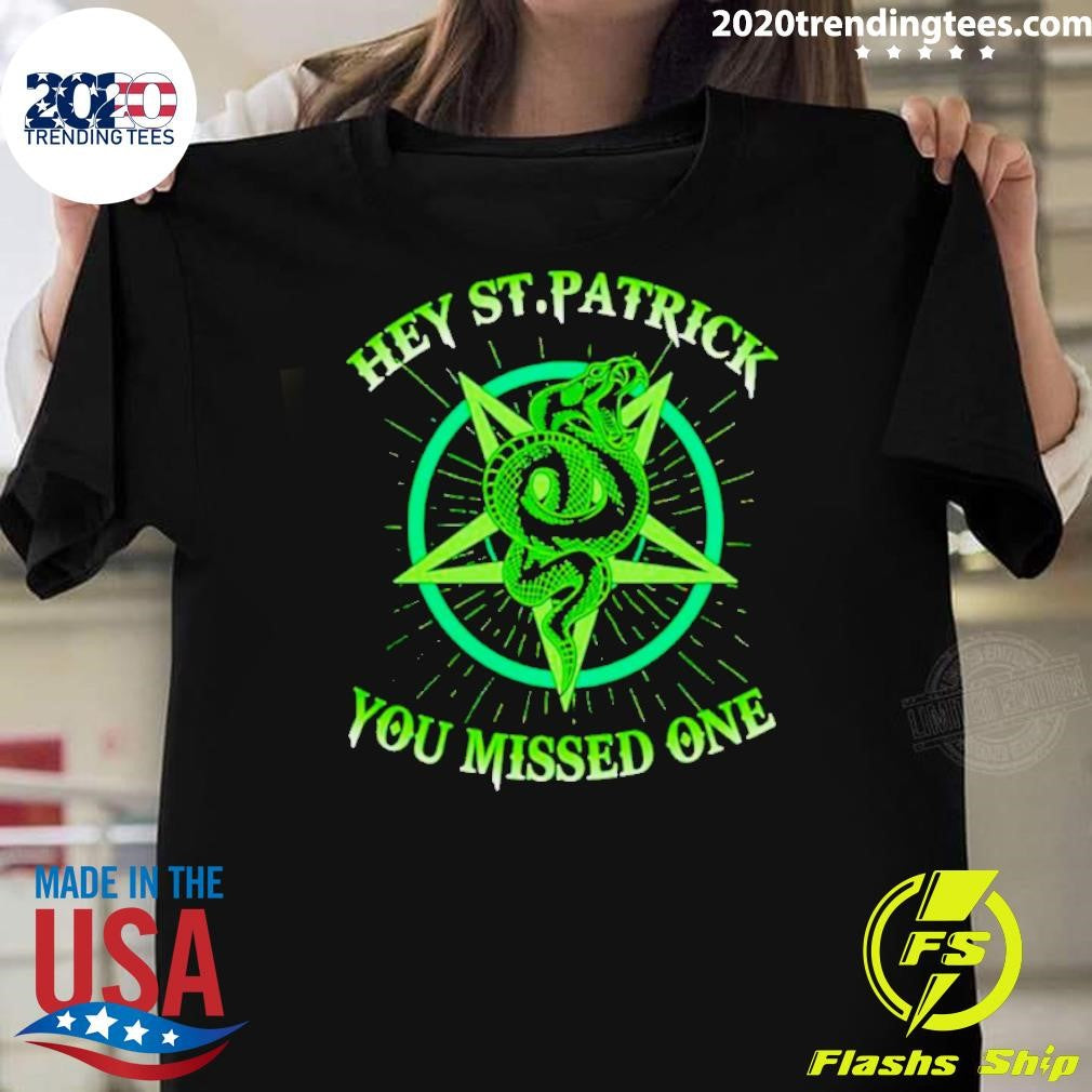 Best Hey St. Patrick You Missed One Snack - Adult & Kids T-Shirts, Sweatshirts & Hoodies apparel design preview 1