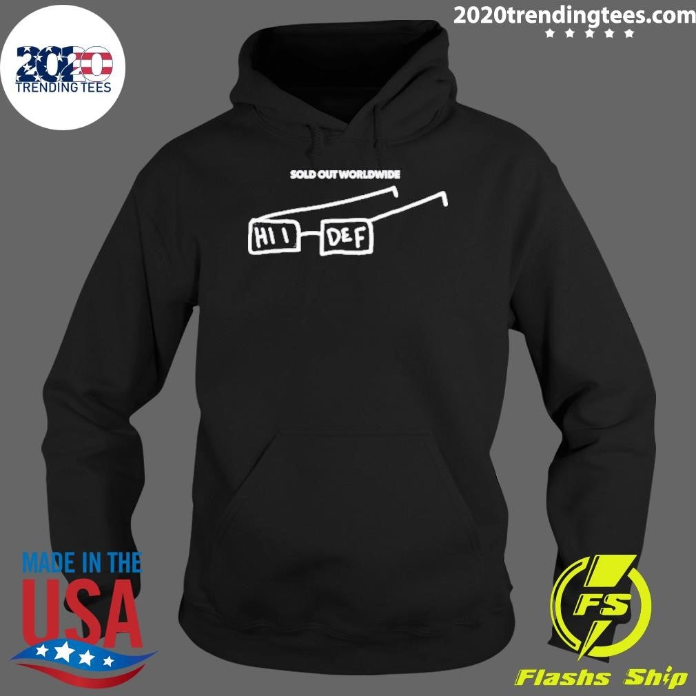 Best Hiidef Sold Out Worldwide - Adult & Kids T-Shirts, Sweatshirts & Hoodies apparel design preview 2