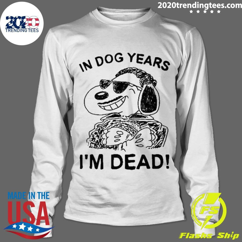 Best In Dog Snoopy Years I'm Dead - Adult & Kids T-Shirts, Sweatshirts & Hoodies apparel design preview 4