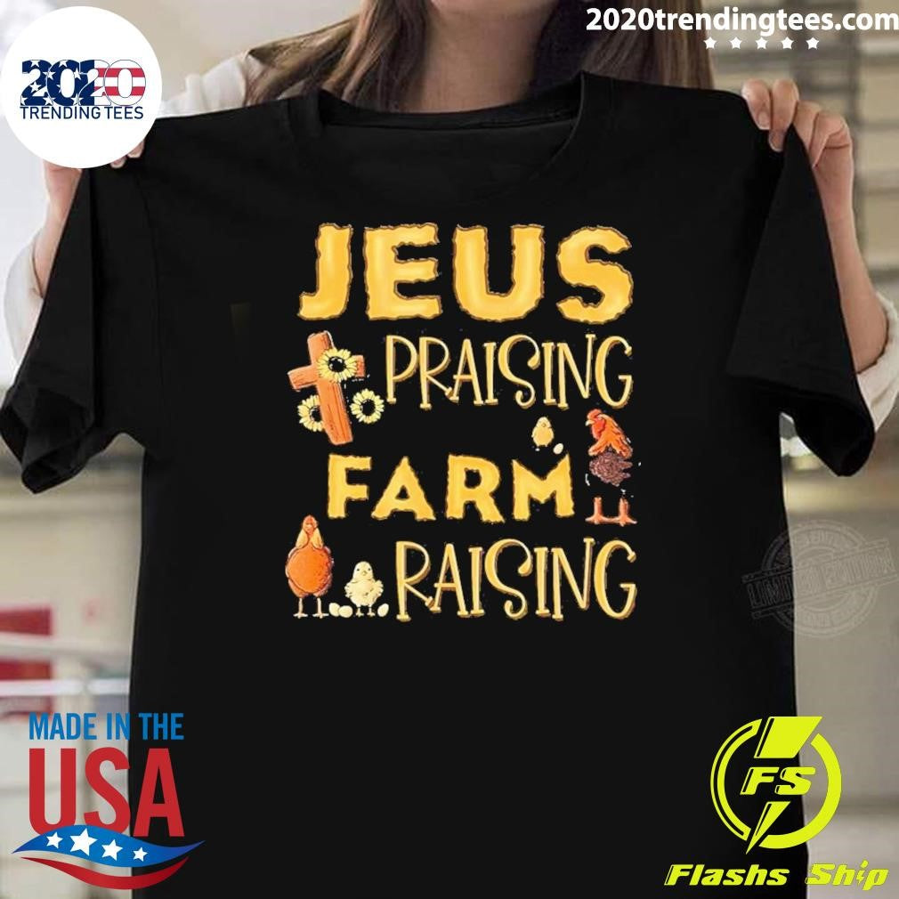 Best Jesus Praising And Farm Raising Chicken Farmer - Adult & Kids T-Shirts, Sweatshirts & Hoodies apparel design preview 1