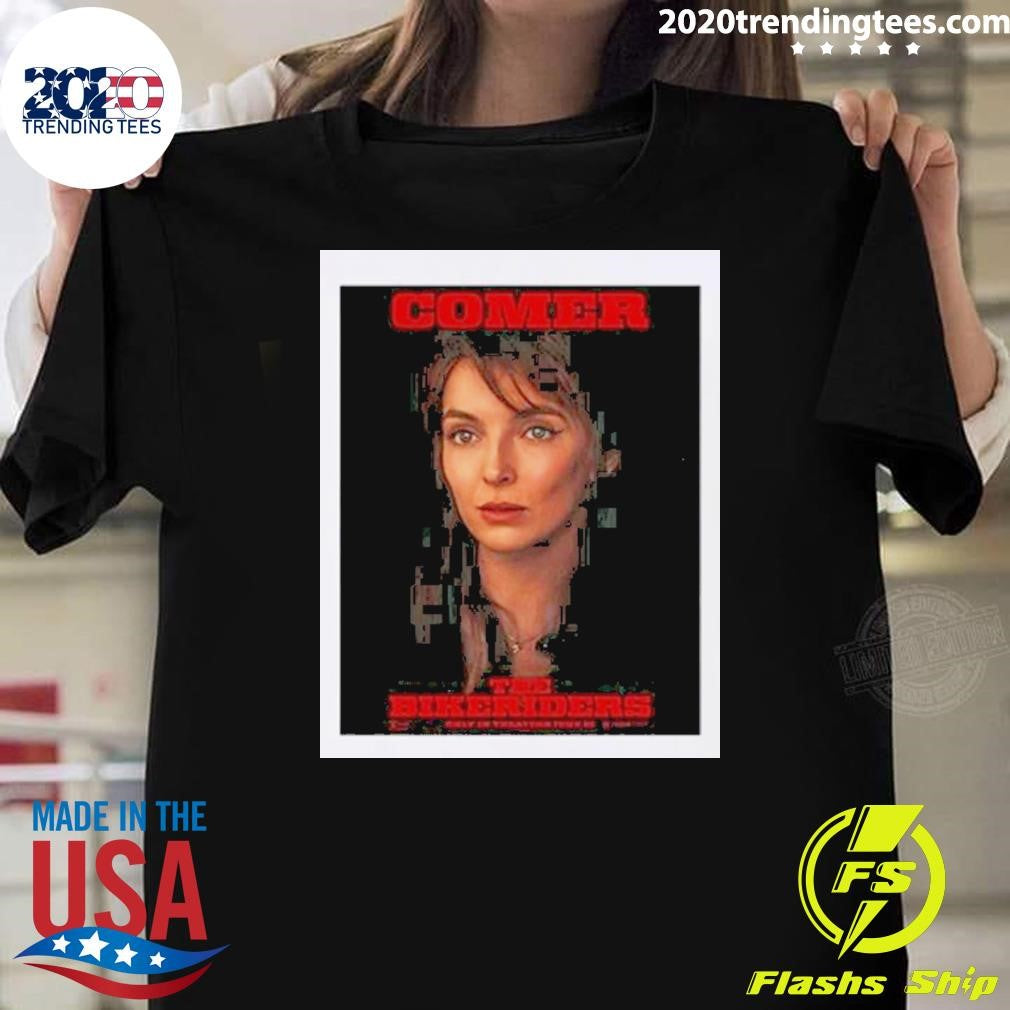 Best Jodiemcomer Comer The Bikeriders - Adult & Kids T-Shirts, Sweatshirts & Hoodies apparel design preview 1