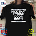 Best Kamala Harris Kick That F'ing Door Down - Adult & Kids T-Shirts, Sweatshirts & Hoodies apparel design preview 1