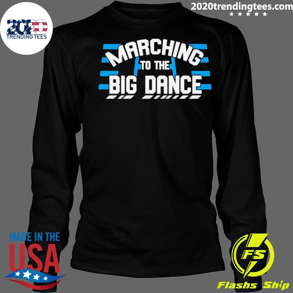 Best Marching To The Big Dance - Adult & Kids T-Shirts, Sweatshirts & Hoodies apparel design preview 4