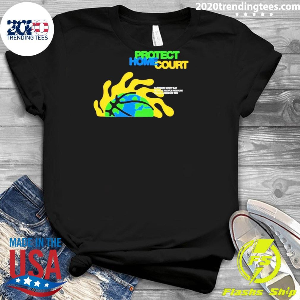 Best Protect Home Court Earth Day Every Recycle - Adult & Kids T-Shirts, Sweatshirts & Hoodies apparel design preview 3