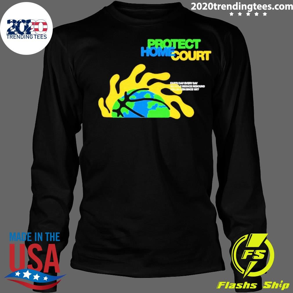 Best Protect Home Court Earth Day Every Recycle - Adult & Kids T-Shirts, Sweatshirts & Hoodies apparel design preview 4