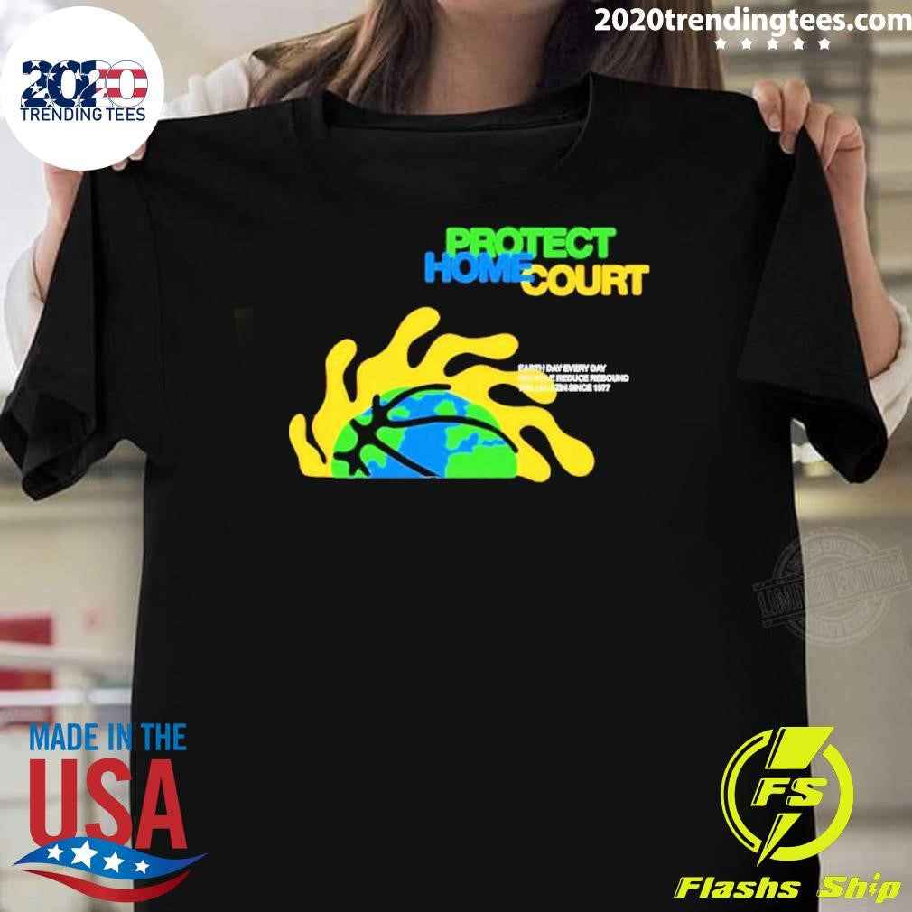 Best Protect Home Court Earth Day Every Recycle - Adult & Kids T-Shirts, Sweatshirts & Hoodies apparel design preview 1