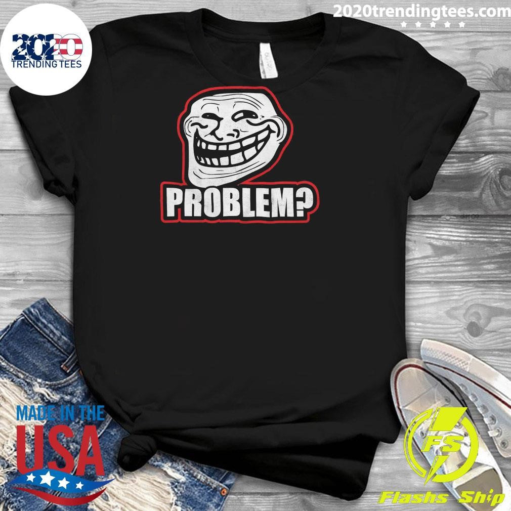 Best Troll Face Problem Funny Vector Design - Adult & Kids T-Shirts, Sweatshirts & Hoodies apparel design preview 3