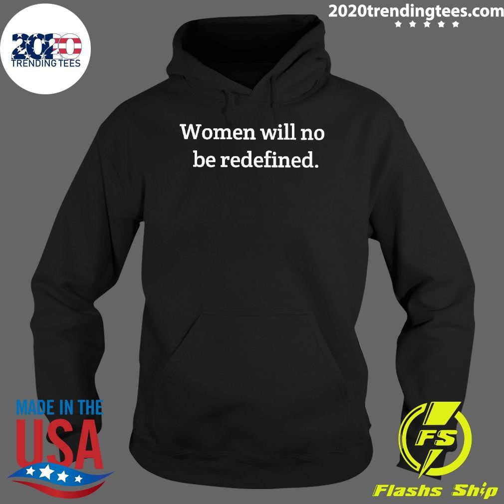 Best Women Will No Be Redefined - Adult & Kids T-Shirts, Sweatshirts & Hoodies apparel design preview 2